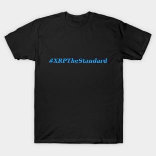 #XRPTheStandard T-Shirt